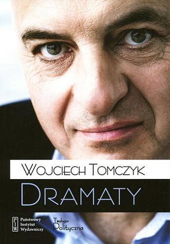 Okładka książki Dramaty / Wojciech Tomczyk.