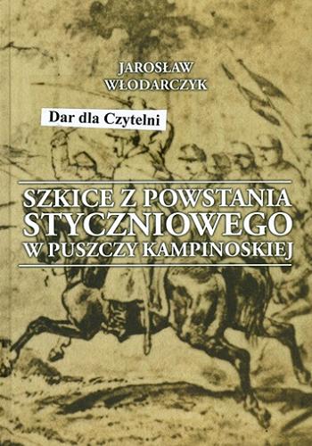 Okładka książki  Szkice z powstania styczniowego w Puszczy Kampinoskiej  5