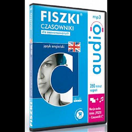 Okładka książki Fiszki - czasowniki dla zaawansowanych [Dokument dźwiękowy] : język angielski.