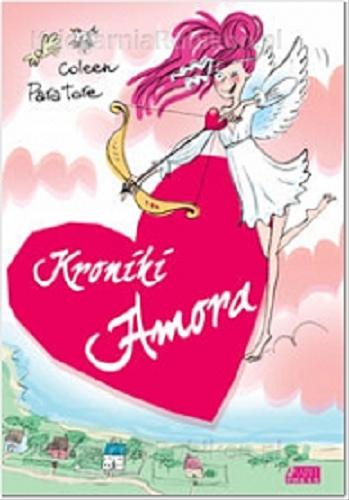 Okładka książki  Kroniki Amora  1
