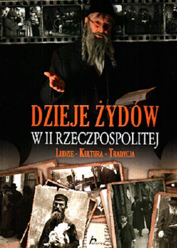 Okładka książki Dzieje Żydów w II Rzeczpospolitej / Adam Dylewski.