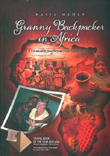 Okładka książki  Granny Backpacker in Africa : a 14 - month journey across 21 countries  2