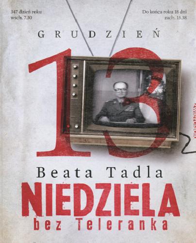 Okładka książki Niedziela bez Teleranka / Beata Tadla.