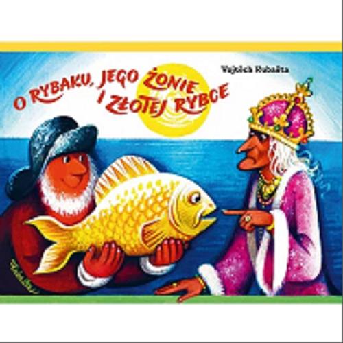 Okładka książki  O rybaku, jego żonie i złotej rybce  8