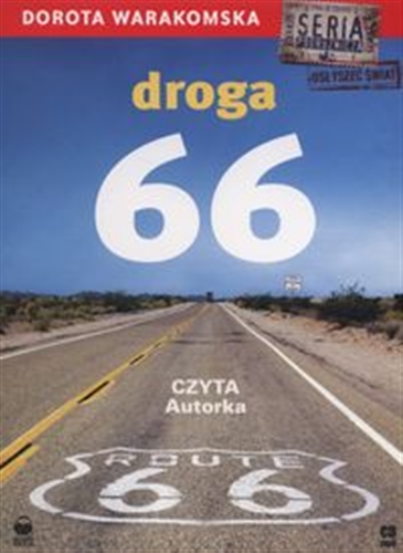 Okładka książki Droga 66 [Dokument dźwiękowy] / Dorota Warakomska.
