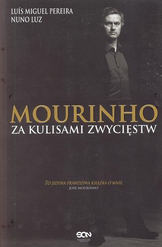 Okładka książki  Mourino : za kulisami zwycięstw  1