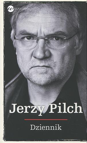 Okładka książki Dziennik / Jerzy Pilch.
