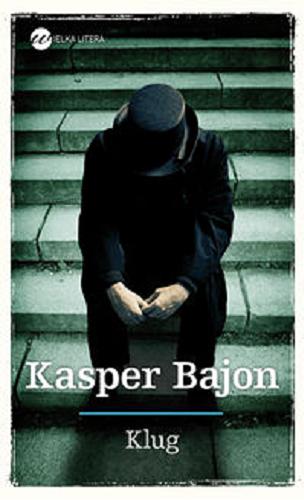 Okładka książki Klug / Kasper Bajon.