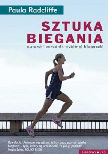 Okładka książki Sztuka biegania / Paula Radcliffe.