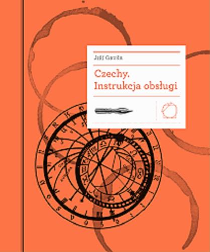 Okładka książki Czechy : instrukcja obsługi / Jiří Gruša ; przełożył Andrzej S. Jagodziński.