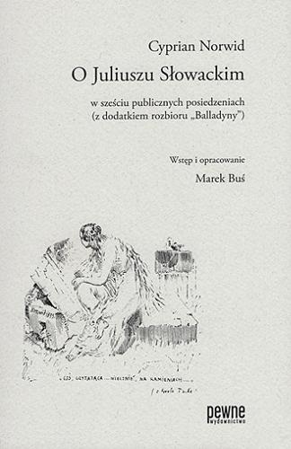 Okładka książki O Juliuszu Słowackim w sześciu publicznych posiedzeniach : (z dodatkiem rozbioru 