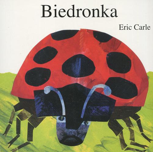 Okładka książki Biedronka / Eric Carle ; tłumaczenie Monika Perzyna.