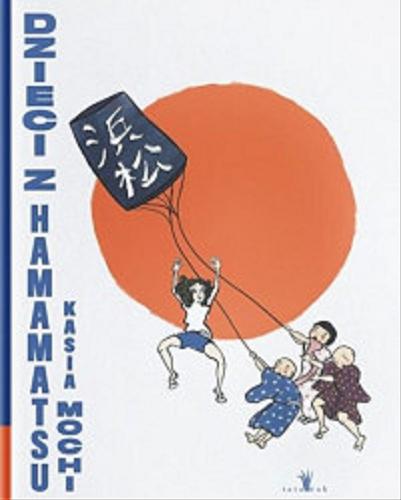 Okładka książki Dzieci z Hamamatsu / Ka Mochi.