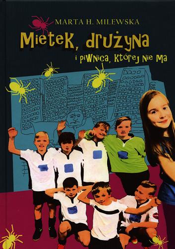 Okładka książki  Mietek, drużyna i piwnica, której nie ma  12