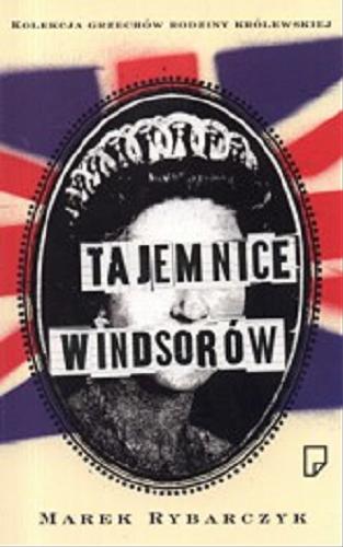 Okładka książki  Tajemnice Windsorów : kolekcja grzechów rodziny królewskiej  6