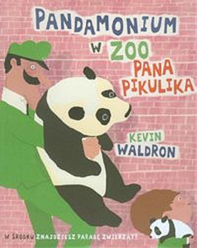 Okładka książki  Pandamonium w Zoo Pana Pikulika  1