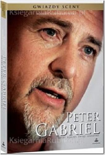 Okładka książki  Peter Gabriel : Świat realny, Świat sekretny  2