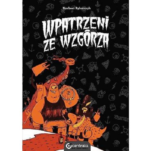 Okładka książki Wpatrzeni ze wzgórza / Norbert Rybarczyk.