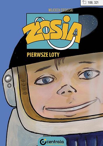 Okładka książki Zosia : pierwsze loty / Wojciech Ciesielski.