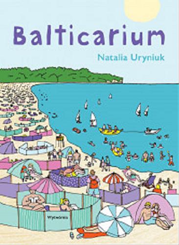 Okładka książki Balticarium / Natalia Uryniuk.