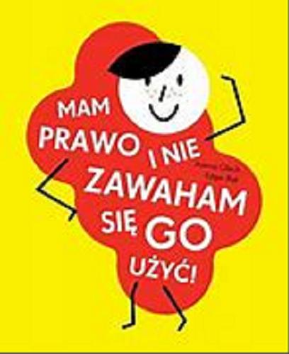 Okładka książki Mam prawo i nie zawaham się go użyć! / Joanna Olech, Edgar Bąk.