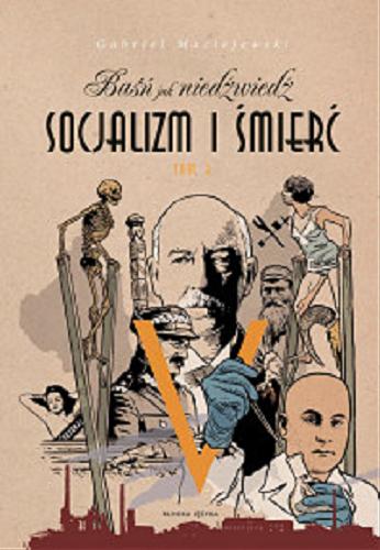 Okładka książki Socjalizm i śmierć. T. 3 / Gabriel Maciejewski.