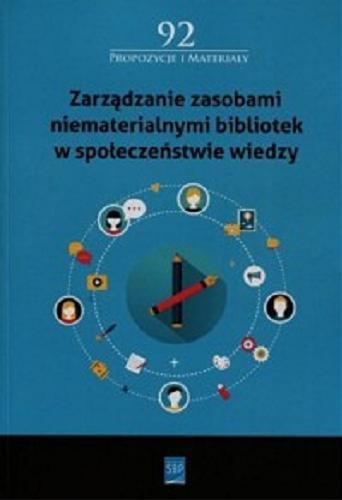 Okładka książki Zarządzanie zasobami niematerialnymi bibliotek w społeczeństwie wiedzy : praca zbiorowa / pod redakcją Mai Wojciechowskiej.