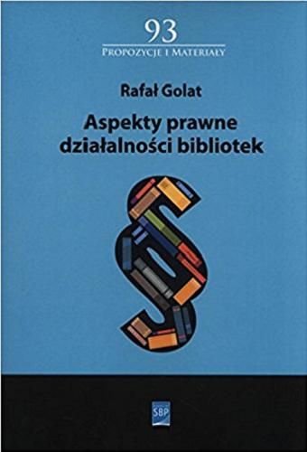 Okładka książki Aspekty prawne działalności bibliotek / Rafał Golat.