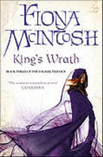 Okładka książki Gniew króla / Fiona McIntosh ; przełożyła Izabella Mazurek.