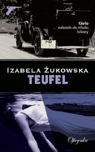 Okładka książki Teufel / Izabela Żukowska.