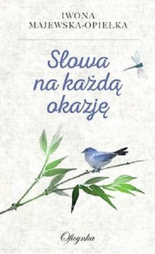 Okładka książki Słowa na każdą okazję / Iwona Majewska-Opiełka.