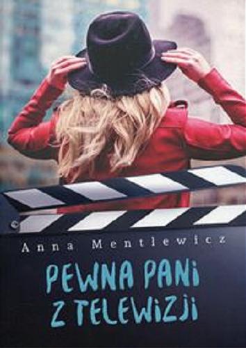 Okładka książki Pewna pani z telewizji / Anna Mentlewicz.