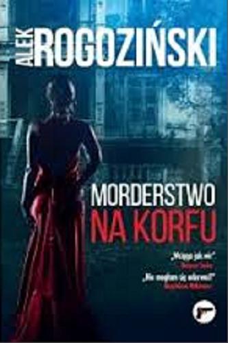 Okładka książki Morderstwo na Korfu / Alek Rogoziński.