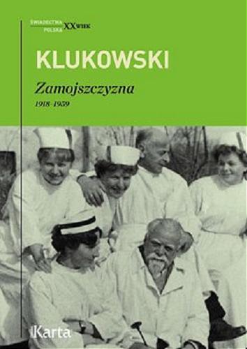 Okładka książki Zamojszczyzna : 1918-1959 / Zygmunt Klukowski.