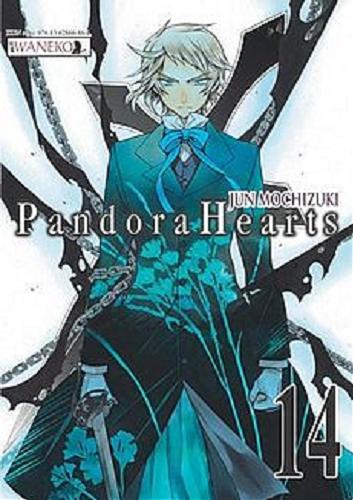 Okładka książki Pandora Hearts. 14 / Jun Mochizuki ; [tłumaczenie Karolina Balcer].