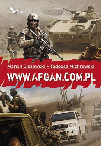 Okładka książki www.afgan.com.pl / Marcin Ciszewski, Tadeusz Michrowski.