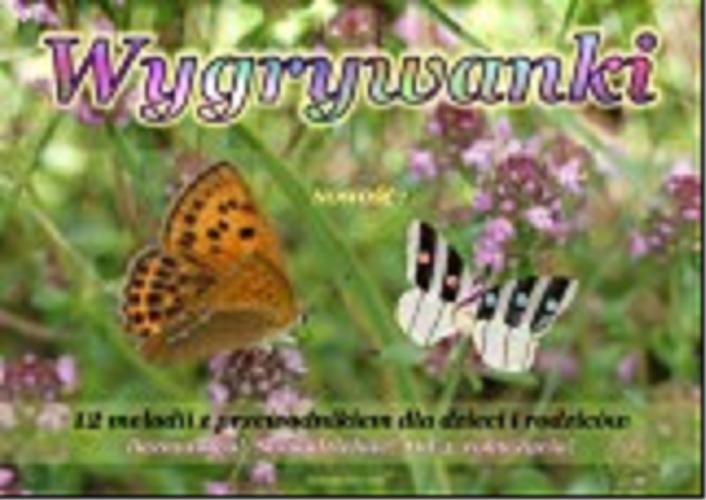 Okładka książki Wygrywanki : w notacji graficznej na fortepian, pianino lub keyboard / opracowanie muzyczno-graficzne Ryszard Bryła.