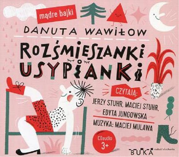 Okładka książki Rozśmieszanki usypianki [Dokument dźwiękowy] / Danuta Wawiłow.