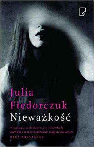 Okładka książki Nieważkość / Julia Fiedorczuk.