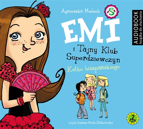 Okładka książki Emi i Tajny Klub Superdziewczyn. T.2 / Agnieszka Mielech.