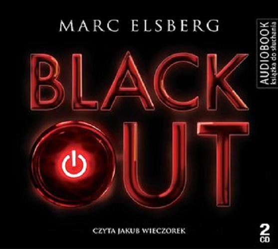 Okładka książki Blackout [ Dokument dźwiękowy ] / Marc Elsberg ; [przełożyła Elżbieta Ptaszyńska-Sadowska].