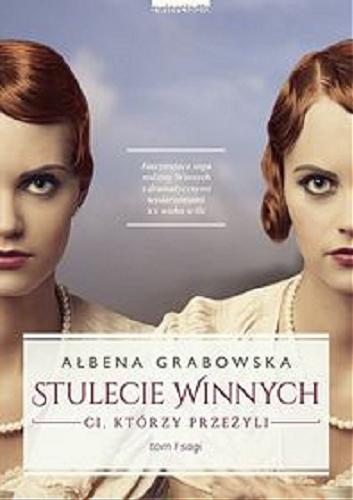 Okładka książki Ci, którzy przeżyli [E-book] / Ałbena Grabowska.