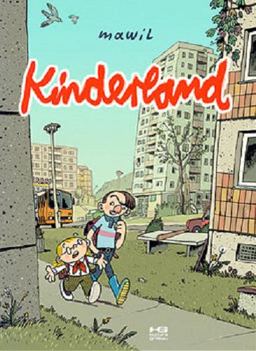 Okładka książki Kinderland / [scenariusz i ilustracje Markus 