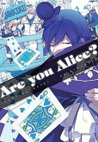 Okładka książki Are you Alice? T. 7 / Ikumi Katagiri, Ai Ninomiya ; [tłumaczenie Mateusz Makowski].