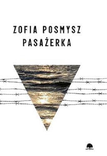 Okładka książki Pasażerka / Zofia Posmysz.