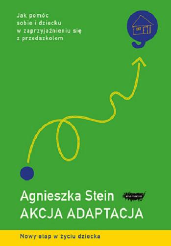 Okładka książki Akcja adaptacja / Agnieszka Stein.