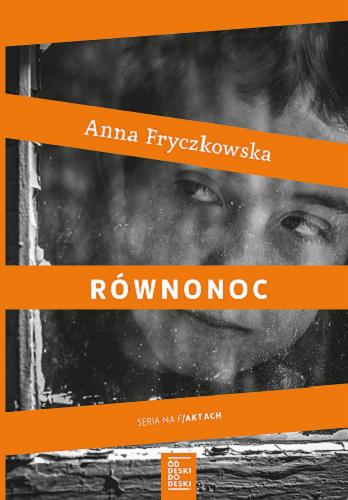 Okładka książki Równonoc / Anna Fryczkowska.