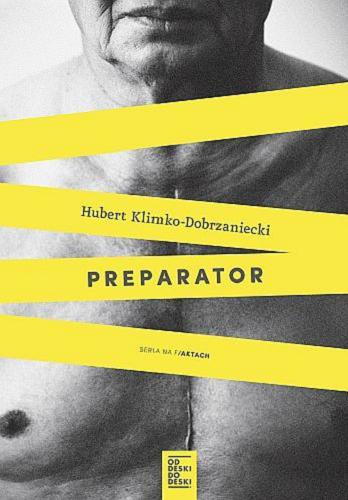Okładka książki Preparator / Hubert Klimko-Dobrzaniecki.