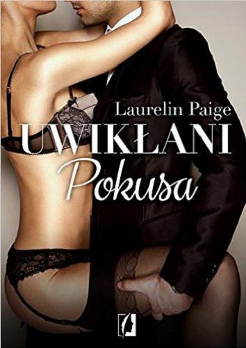Okładka książki Pokusa / Laurelin Paige ; przełożyła Monika Pianowska.