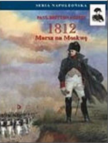 Okładka książki  1812 : marsz na Moskwę  4